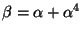 $\beta = \alpha + \alpha^{4}$