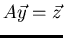 $A\vec{y}=\vec{z}$
