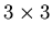 $3\times 3$