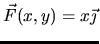 $\vec{F}(x,y)= x \vec{\jmath}$